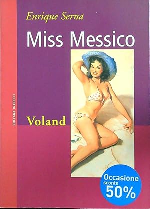 Bild des Verkufers fr Miss Messico zum Verkauf von Librodifaccia