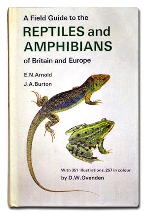 Seller image for A Field Guide to the Reptiles and Amphibians of Britain and Europe for sale by Blue Dragon Books