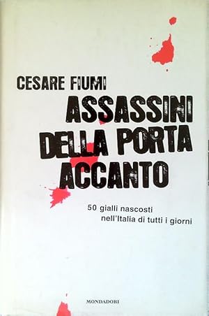 Seller image for Assassini della porta accanto for sale by Librodifaccia