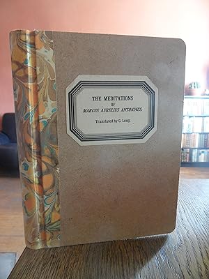 Bild des Verkufers fr The Meditations of Marcus Aurelius Antonius. Translated by George Long. Private Fotokopie der Ausgabe Lupton Publishing Company, New York. zum Verkauf von Antiquariat Floeder