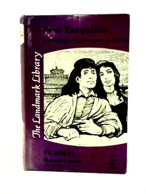 Imagen del vendedor de Don Tarquinio ; A Kataleptic Phantasmatic Romance (Landmark Library) a la venta por World of Rare Books