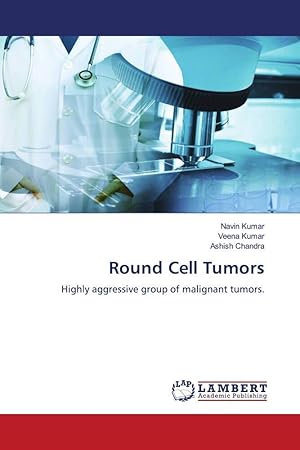 Bild des Verk�ufers f�r Round Cell Tumors zum Verkauf von moluna