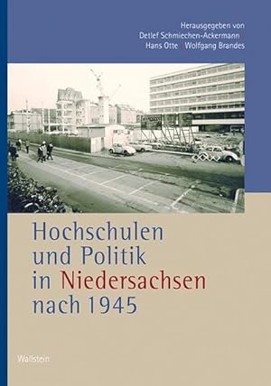 Bild des Verkufers fr Hochschulen und Politik in Niedersachsen nach 1945 (Verffentlichungen der Historischen Kommission fr Niedersachsen und Bremen) zum Verkauf von AHA-BUCH