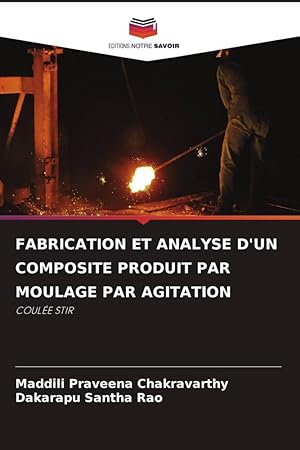 Bild des Verkufers fr FABRICATION ET ANALYSE D\ UN COMPOSITE PRODUIT PAR MOULAGE PAR AGITATION zum Verkauf von moluna