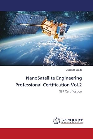 Seller image for NanoSatellite Engineering Professional Certification Vol.2 for sale by moluna