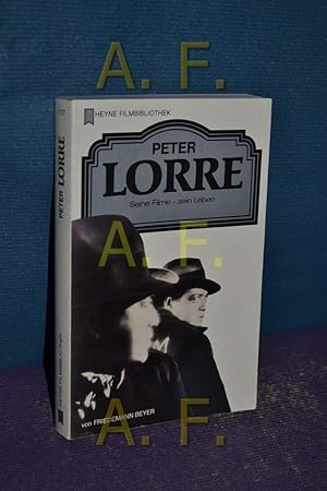 Bild des Verkufers fr Peter Lorre seine Filme - sein Leben zum Verkauf von Antiquariat Buchhandel Daniel Viertel