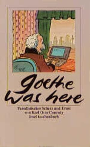 Seller image for Goethe was here in den Rhein- und Main-Gegenden und der Schweiz ; parodistischer Scherz und Ernst for sale by Antiquariat Buchhandel Daniel Viertel