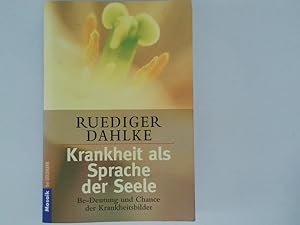 Bild des Verkufers fr Krankheit als Sprache der Seele Be-deutung und Chance der Krankheitsbilder zum Verkauf von Antiquariat Buchhandel Daniel Viertel