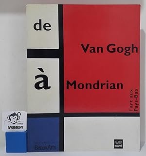 Seller image for De Van Gogh  Mondrian. LArt aux Pays-Bas. Beaux Arts. Hors Srie for sale by MONKEY LIBROS