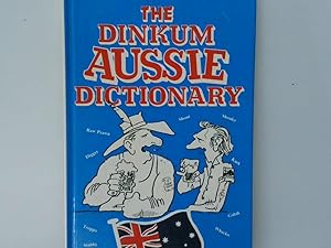 Seller image for Dinkum Aussie Dictionary for sale by Antiquariat Buchhandel Daniel Viertel