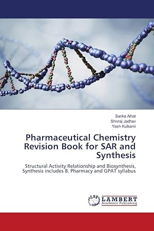 Imagen del vendedor de Pharmaceutical Chemistry Revision Book for SAR and Synthesis a la venta por moluna