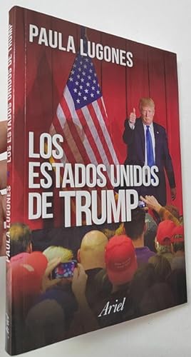 Seller image for Los Estados Unidos de Trump for sale by Librera Mamut