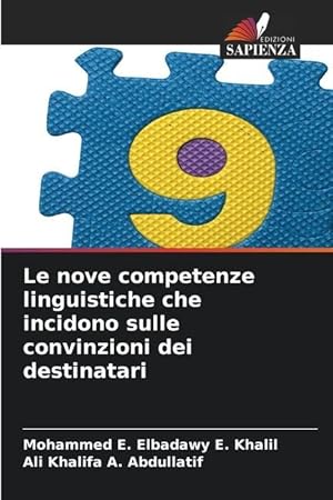 Immagine del venditore per Le nove competenze linguistiche che incidono sulle convinzioni dei destinatari venduto da moluna