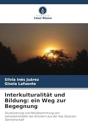 Bild des Verkufers fr Interkulturalitaet und Bildung: ein Weg zur Begegnung zum Verkauf von moluna