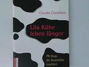 Seller image for Lila Khe leben lnger PR-Gags, die Geschichte machten for sale by Antiquariat Buchhandel Daniel Viertel