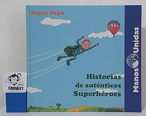 Imagen del vendedor de Historias de autnticos Superhroes a la venta por MONKEY LIBROS