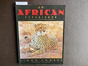 Image du vendeur pour An African Experience: Wildlife Art and Adventure in Kenya mis en vente par Book Souk