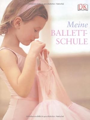 Bild des Verkufers fr Meine Ballett-Schule Text Naia Bray-Moffatt. Fotogr. David Handley. [bers. Anne Emmert. Red. Carola von Kessel] zum Verkauf von Antiquariat Buchhandel Daniel Viertel