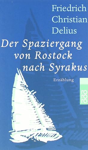 Image du vendeur pour Der Spaziergang von Rostock nach Syrakus: Erzhlung mis en vente par Antiquariat Buchhandel Daniel Viertel