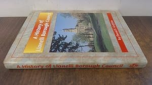 Bild des Verkufers fr A history of Llanelli Borough Council zum Verkauf von BoundlessBookstore