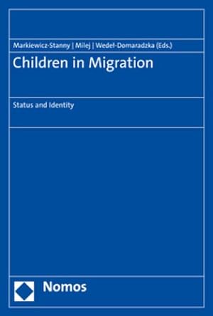 Seller image for Children in Migration: Status and Identity : Status and Identity for sale by AHA-BUCH
