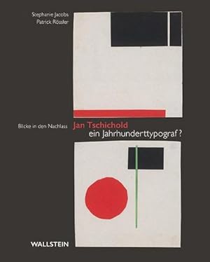 Bild des Verkufers fr Jan Tschichold - ein Jahrhunderttypograf?: Blicke in den Nachlass : Blicke in den Nachlass zum Verkauf von AHA-BUCH