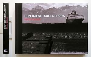 Con Trieste sulla prora di Nereo Castelli 2019. Battello stampatore