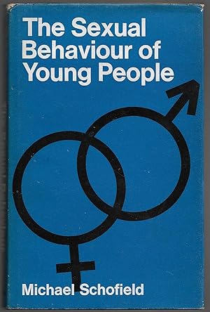 Seller image for THE SEXUAL BEHAVIOUR OF YOUNG PEOPLE, for sale by tsbbooks