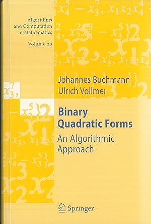Imagen del vendedor de Binary Quadratic Forms: An Algorithmic Approach: 20 (Algorithms and Computation in Mathematics 20) a la venta por Qwertyword Ltd