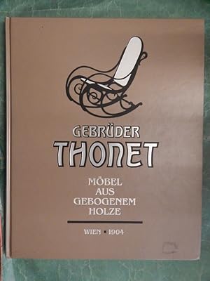 Möbel aus gebogenem Holze - Reprint von 1904