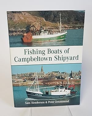 Seller image for Fishing Boats of Campbeltown Shipyard for sale by CURIO