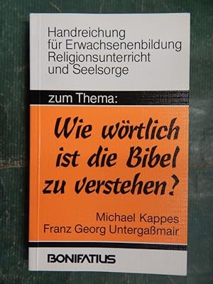 Bild des Verkufers fr Zum Thema: Wie wrtlich ist die Bibel zu verstehen? zum Verkauf von Buchantiquariat Uwe Sticht, Einzelunter.