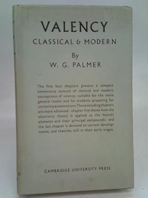 Imagen del vendedor de Valency: Classical and Modern. a la venta por World of Rare Books