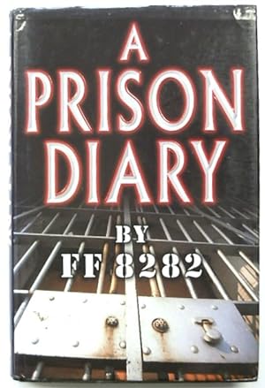 Seller image for A Prison Diary By FF8282 for sale by PsychoBabel & Skoob Books