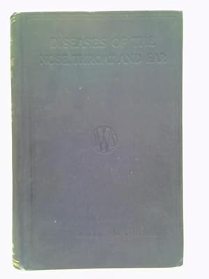 Imagen del vendedor de Diseases of the Nose, Throat and Ear for practitioners and Students : Third Edition a la venta por World of Rare Books