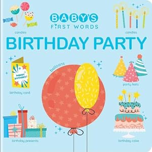 Seller image for Baby's First Words: Birthday Party (Board Book) for sale by Grand Eagle Retail