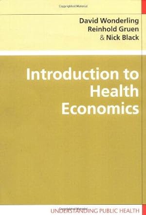 Bild des Verkufers fr Introduction to Health Economics (Understanding Public Health) zum Verkauf von WeBuyBooks