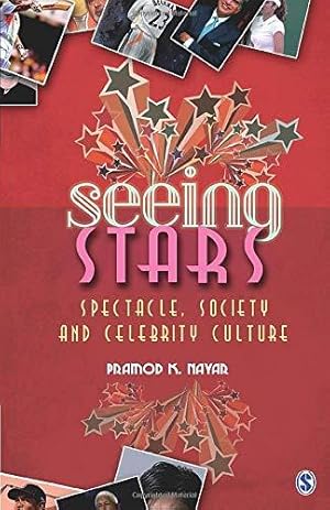 Bild des Verkufers fr Seeing Stars: Spectacle, Society and Celebrity Culture zum Verkauf von WeBuyBooks