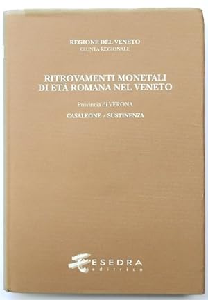 Bild des Verkufers fr Ritrovamenti monetali di ETA romana nel Veneto: Provincia di Verona: Casaleone/Sustinenza zum Verkauf von PsychoBabel & Skoob Books