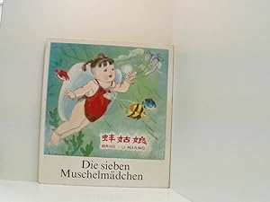 Image du vendeur pour Die sieben Muschelmdchen. mis en vente par Book Broker