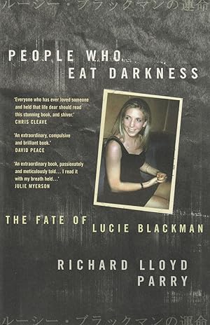 Seller image for People Who Eat Darkness The Fate of Lucie Blackman for sale by Haymes & Co. Bookdealers