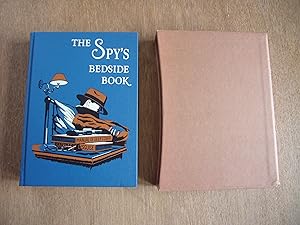 Image du vendeur pour The Spy's Bedside Book (In Slipcase) First Folio Society Edition, First Printing. Introduced by Stella Rimington. Preface by Graham Greene. Illustrated by Nick Hardcastle. mis en vente par Soin2Books