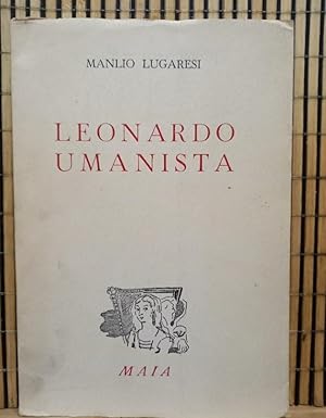 Leonardo Umanista / Firmado y dedicado - Primera edición