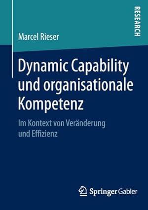 Seller image for Dynamic Capability und organisationale Kompetenz for sale by BuchWeltWeit Ludwig Meier e.K.