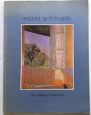 Image du vendeur pour Pierre Bonnard. A Selection of Paintings from The Phillips Collection and The Collection of Mrs. Duncan Phillips. mis en vente par Monkey House Books
