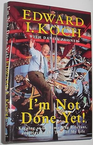 Immagine del venditore per I'm Not Done Yet! venduto da R Bryan Old Books