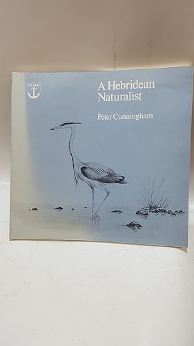 Bild des Verkufers fr A Hebridean Naturalist zum Verkauf von Cambridge Rare Books