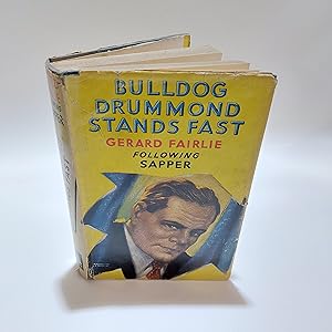 Imagen del vendedor de Bulldog Drummond Stands Fast a la venta por Cambridge Rare Books