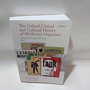 Seller image for The Oxford Critical And Cultural History Of Modernist Magazines Volume III, Europe 1880 - 1940 Part I for sale by Cambridge Rare Books