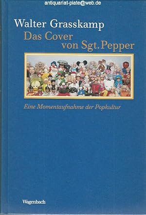 Das Cover von Sgt. Pepper. Eine Momentaufnahme der Popkultur. Aus der Reihe: Kleine kulturwissens...